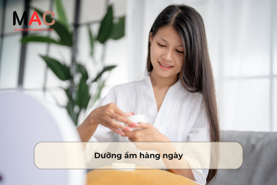 Dưỡng ẩm hàng ngày