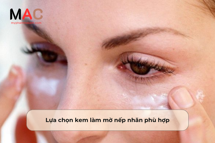 Lựa chọn kem làm mờ nếp nhăn phù hợp