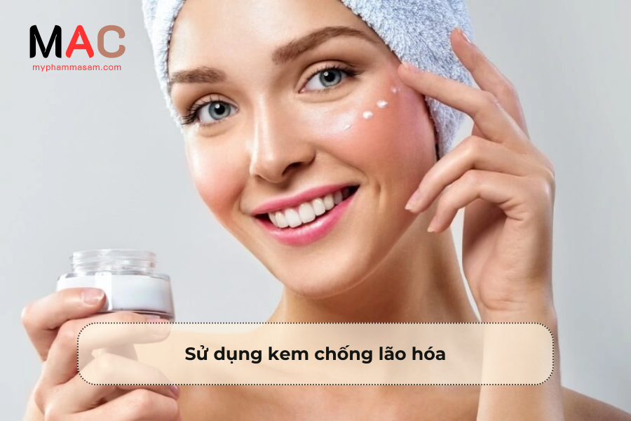 Sử dụng kem chống lão hóa