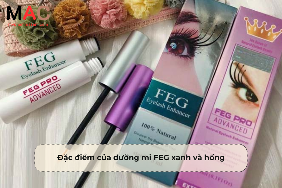 Đặc điểm của dưỡng mi FEG xanh và hồng