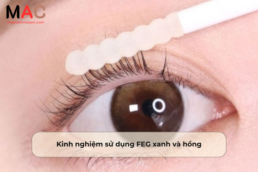 Kinh nghiệm sử dụng FEG xanh và hồng