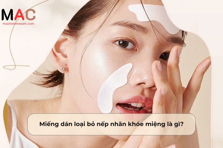 Miếng dán loại bỏ nếp nhăn khóe miệng là gì
